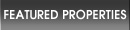 Featured Properties